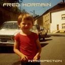 Fred Hormain - Les aveux