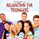 Sheryl Egan Olaivar - Relaxation for Teenagers Guided Imagery