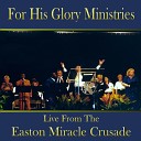 For His Glory Ministries - Early Will I Seek Thee I Lift My Hands Live