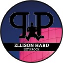 Ellison Hard - Let s Rock