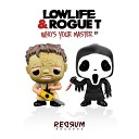 Lowlife Rogue T - Tell Me