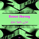 Bruce Sheroy - Gen Wo Lai DJ Tecklogix Remix
