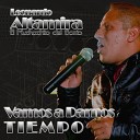 Leonardo Altamira el Muchachito del Barrio - Vamos a darnos tiempo
