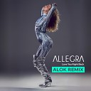 Allegra - Love You Right Back Alok Remix