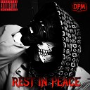 DPM - Rest In Peace prod by DPM