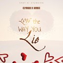 Clymaxx Arrise - Love the Way You Lie