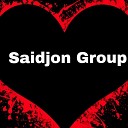 Saidjon Group - Моя дуня…