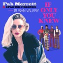 Fab Merrett Spanish Friends feat Susan Valery - If Only You Knew Smooth Jazz Version