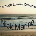 Nick Marino - Follow Your Dreams
