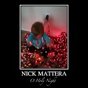 Nick Mattera - O Holy Night