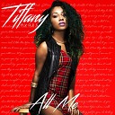 Tiffany Evans - Put You On