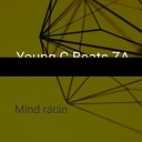 Young C Beats ZA feat Christian Maguire Anastasia Onque Pac… - Mind Racin