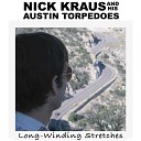Nick Kraus His Austin Torpedoes - Cold Fire