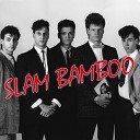 Slam Bamboo - The Arrow Labeled Heart
