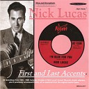 Nick Lucas - How Could You Have The Heart To Break My…