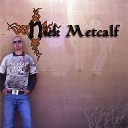 Nick Metcalf - Help is on the Way