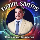 Daniel Santos - D jala Dar Contra El Suelo