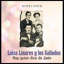 Luisa Linares y los Galindos - Dos cruces Remastered