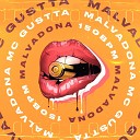 MC Gustta - Malvadona 150bpm