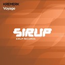 KREMERK - Voyage Extended Mix