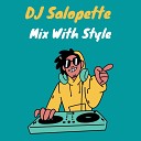 DJ Salopette - Mix With Style
