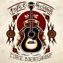 Mike Noegraf - A Path Close to You