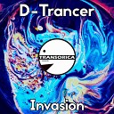 D Trancer - Invasion