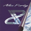 Alex Party - Don t Give Me Your Life Original 12 Mix
