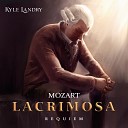 Kyle Landry - Requiem in D Minor K 626 VIII Lacrimosa Arr for…