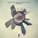 Samotarev feat Max Magnum - Around U Matan Caspi Retro Dub Remix