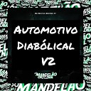 DJ Brutos 77 Mc Mn - Automotivo Diab lical V2