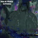 Rog De Prisco - Euphoria Radio Edit
