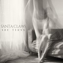 Santa Claws - She Turns