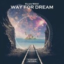 Elian West - Way For Dream