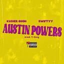 Kasher Quon Swiftyy - Austin Powers