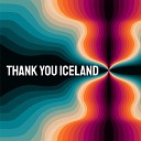 Thank You Iceland - Queen of Desert