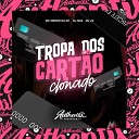 MC Menor Da Q7 feat DJ MAX DU J3 - Tropa dos Cart o Clonado