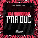 DJ Sass Original feat MC MN Mc Madimbu - Vai Namorar pra Qu