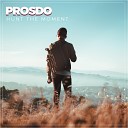 Prosdo - Rockin With The Best
