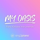 Sing2Piano - My Oasis Originally Performed by Sam Smith Burna Boy Piano Karaoke…