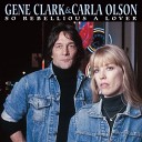 Gene Clark Carla Olson - Del Gato
