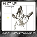 Roslee James Van Nostrand - Hurt Me
