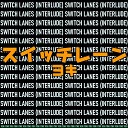Yoki - Switch Lanes Interlude