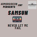 SAMSUN - Never Let Me Fail