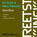 DJ Kone Marc Palacios - Sacrifice Radio Edit