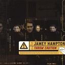 Jamey Hampton - Soft Spoken