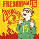 Freshman 15 - Anywhere but Here