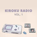 Kiroku Radio - Journey Through a Dream