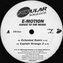 E Motion - Dance To The Music Extended Remix