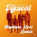 Milan Gavris Lennis Rodriguez - Typical Stephano Rossi Remix